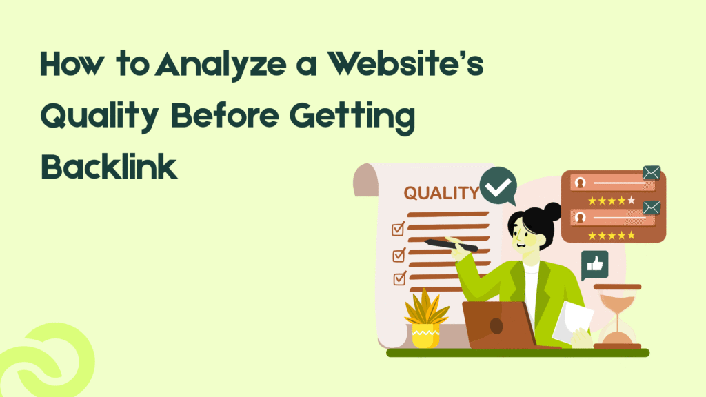 How to Analyze a Website’s Quality Before Getting Backlink
