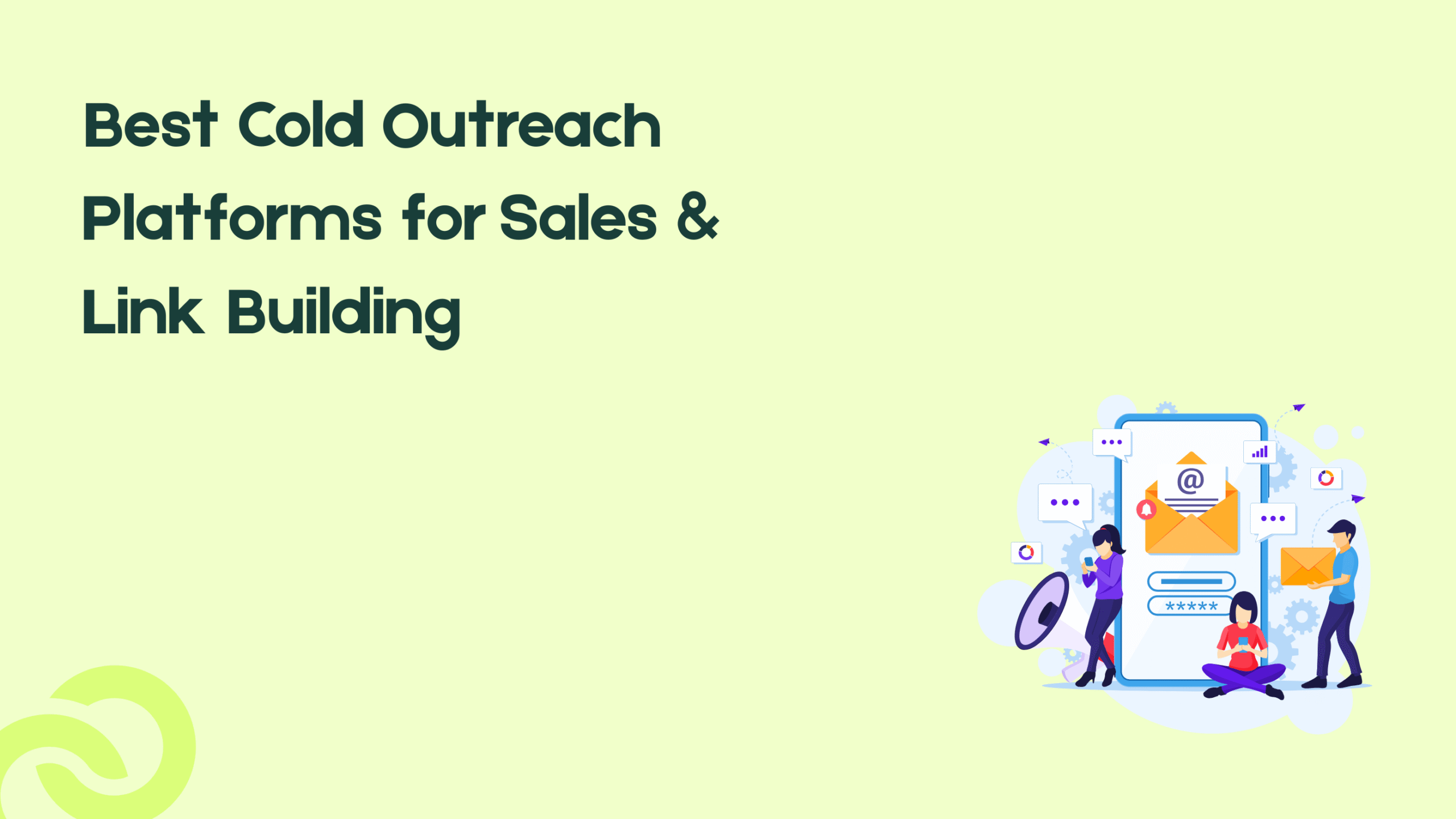 Best Cold Outreach Platforms for Sales & Link Building in 2025
