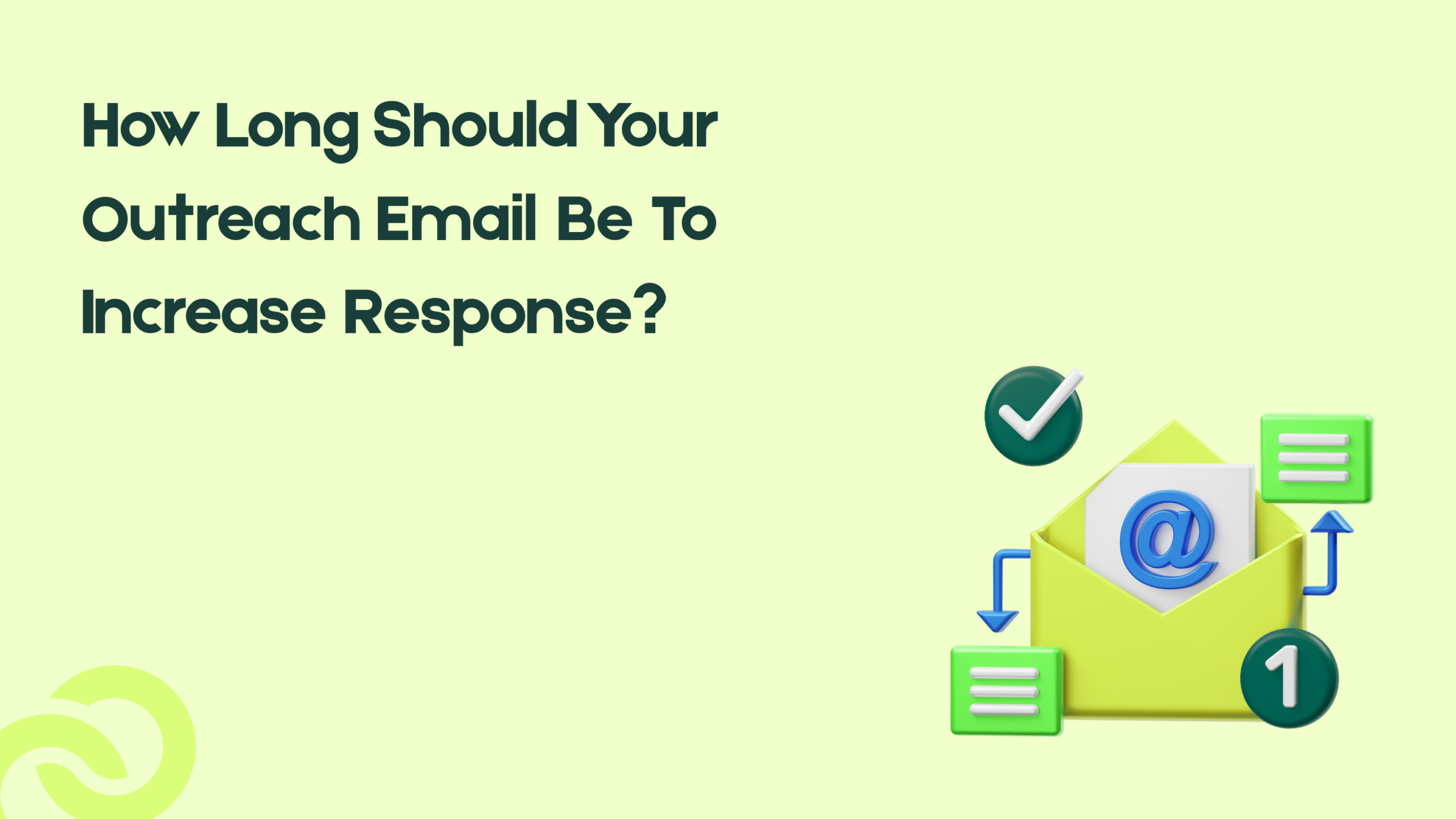 How Long Should Your Outreach Email Be To Increase Response?