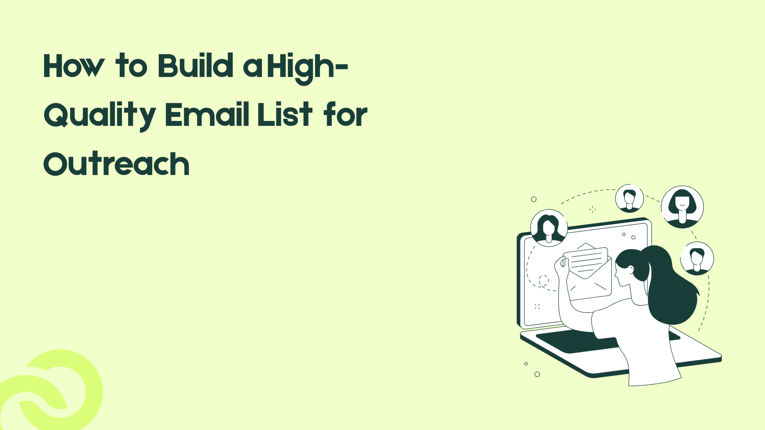 How to Build a High-Quality Email List for Outreach in 2025