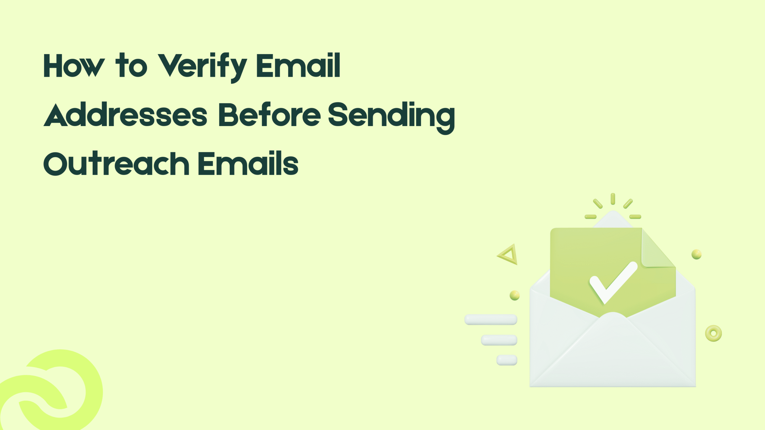 How to Verify Email Addresses Before Sending Outreach Emails