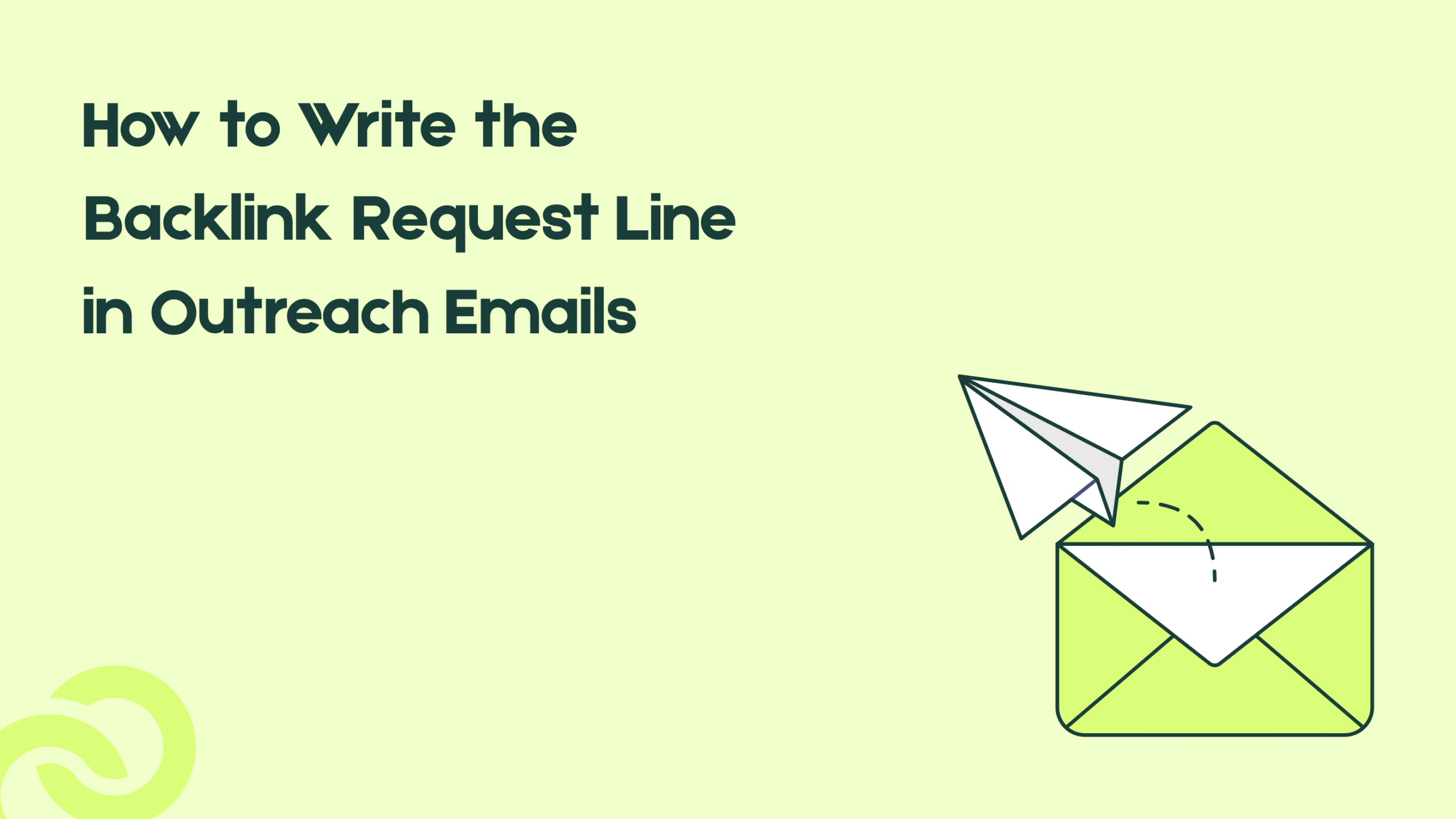 How to Write the Backlink Request Line in Outreach Emails