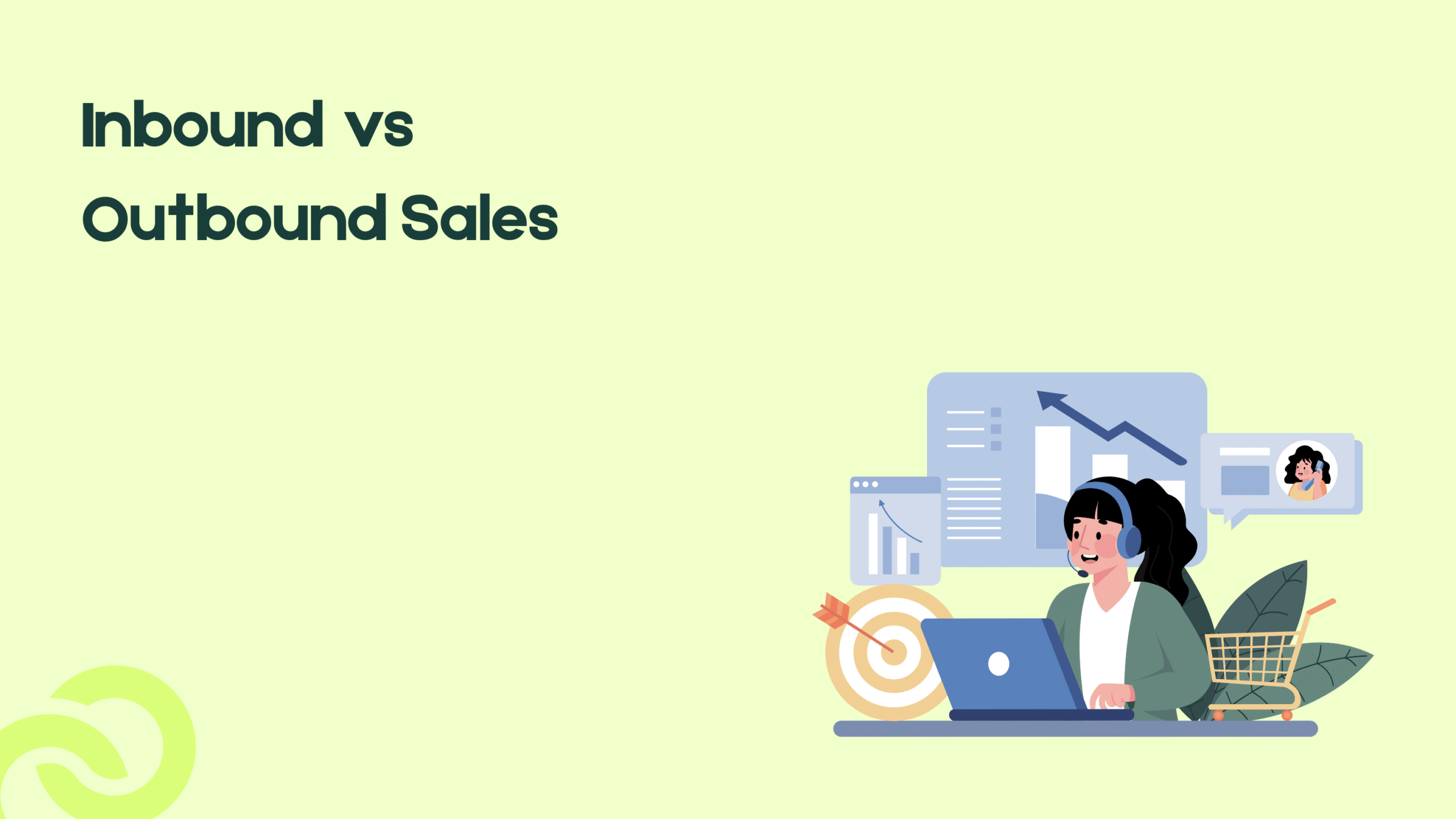Inbound vs Outbound Sales: Key Differences Every Marketer Should Know