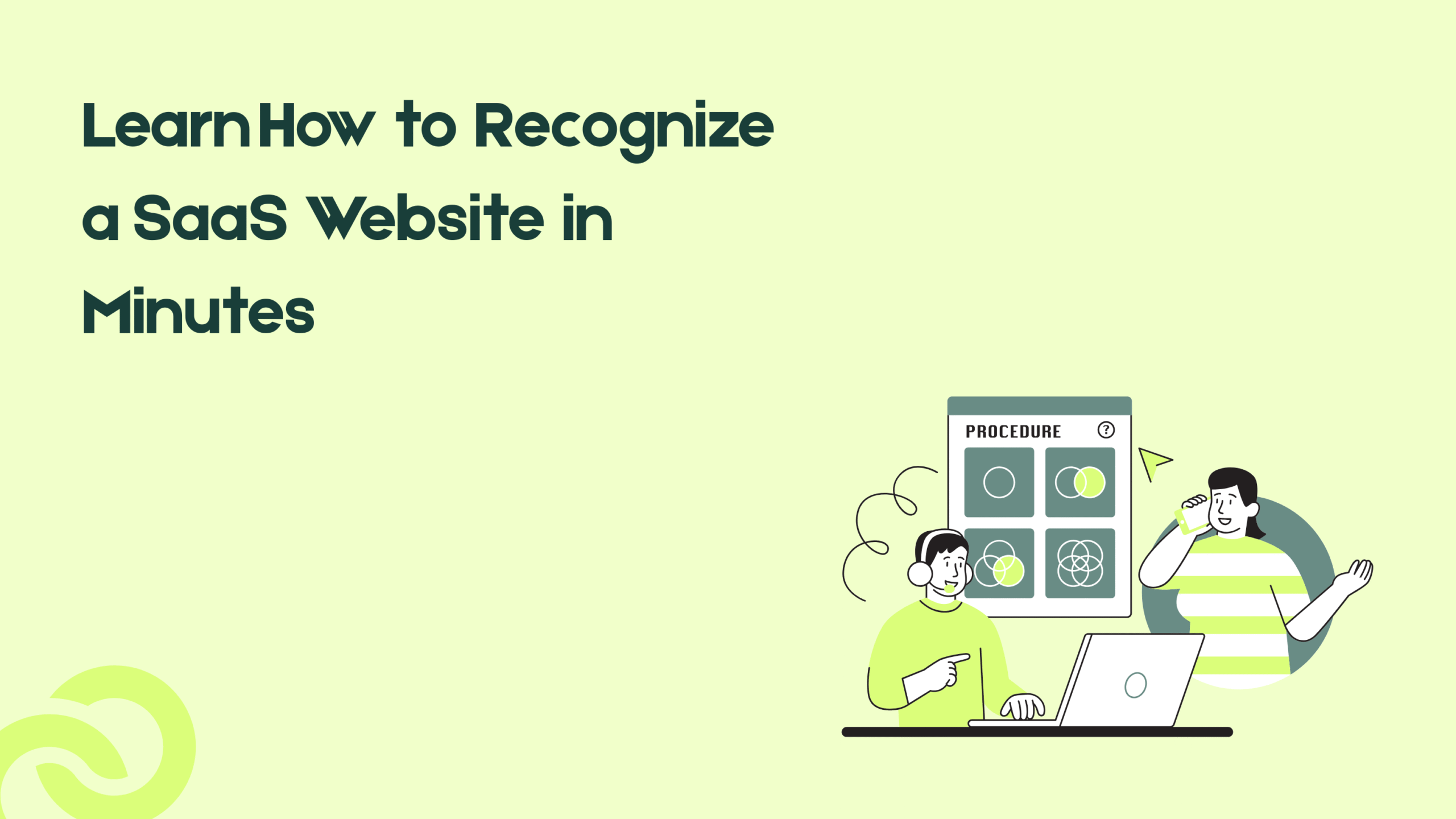 Learn How to Recognize a SaaS Website in Minutes