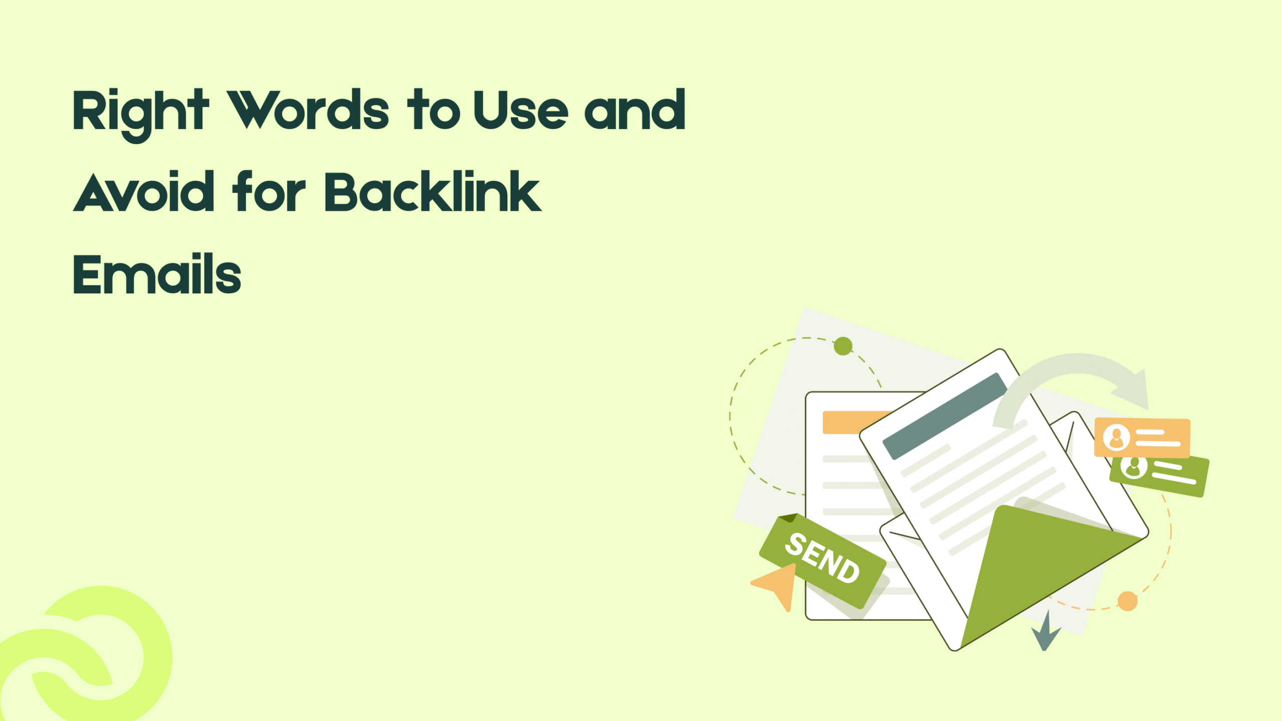Right Words to Use and Avoid for Backlink Emails