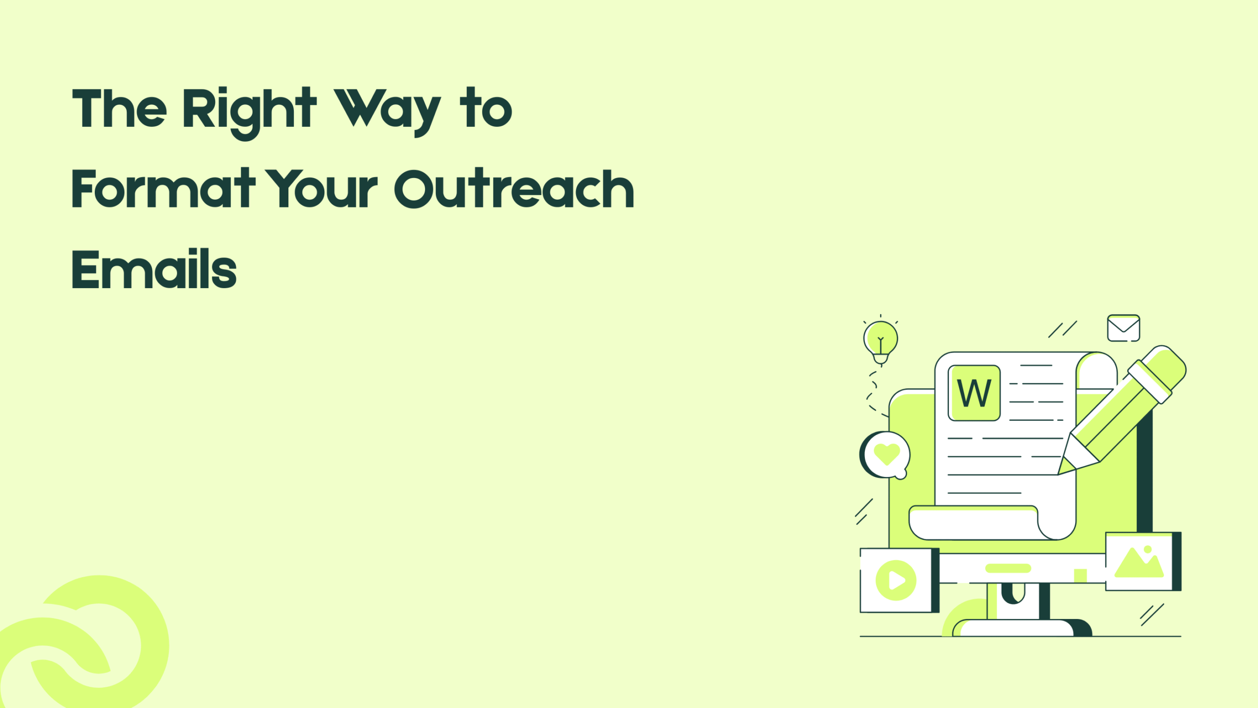 The Right Way to Format Your Outreach Emails